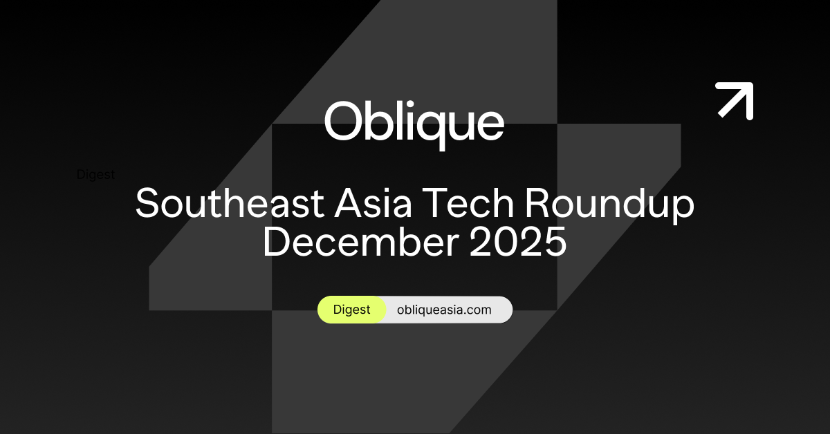 Southeast Asian Tech Roundup December 2025