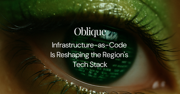 Infrastructure-as-Code Is Reshaping the Region's Tech Stack