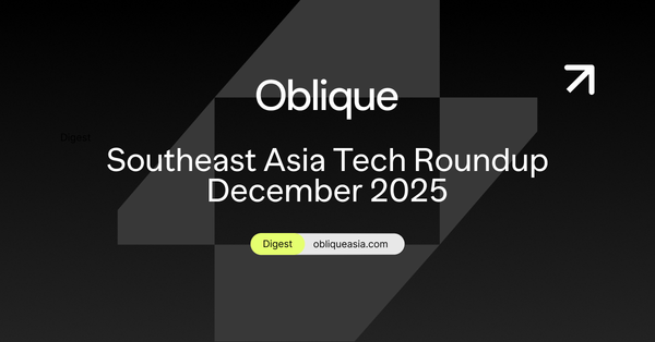 Southeast Asian Tech Roundup December 2025