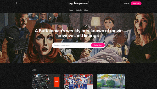 Screenshot of the Hey, Have You Seen? homepage with image of Justin Reed's Magnolia painting and the words "A Buffalonian's weekly breakdown of movie reviews and listings."