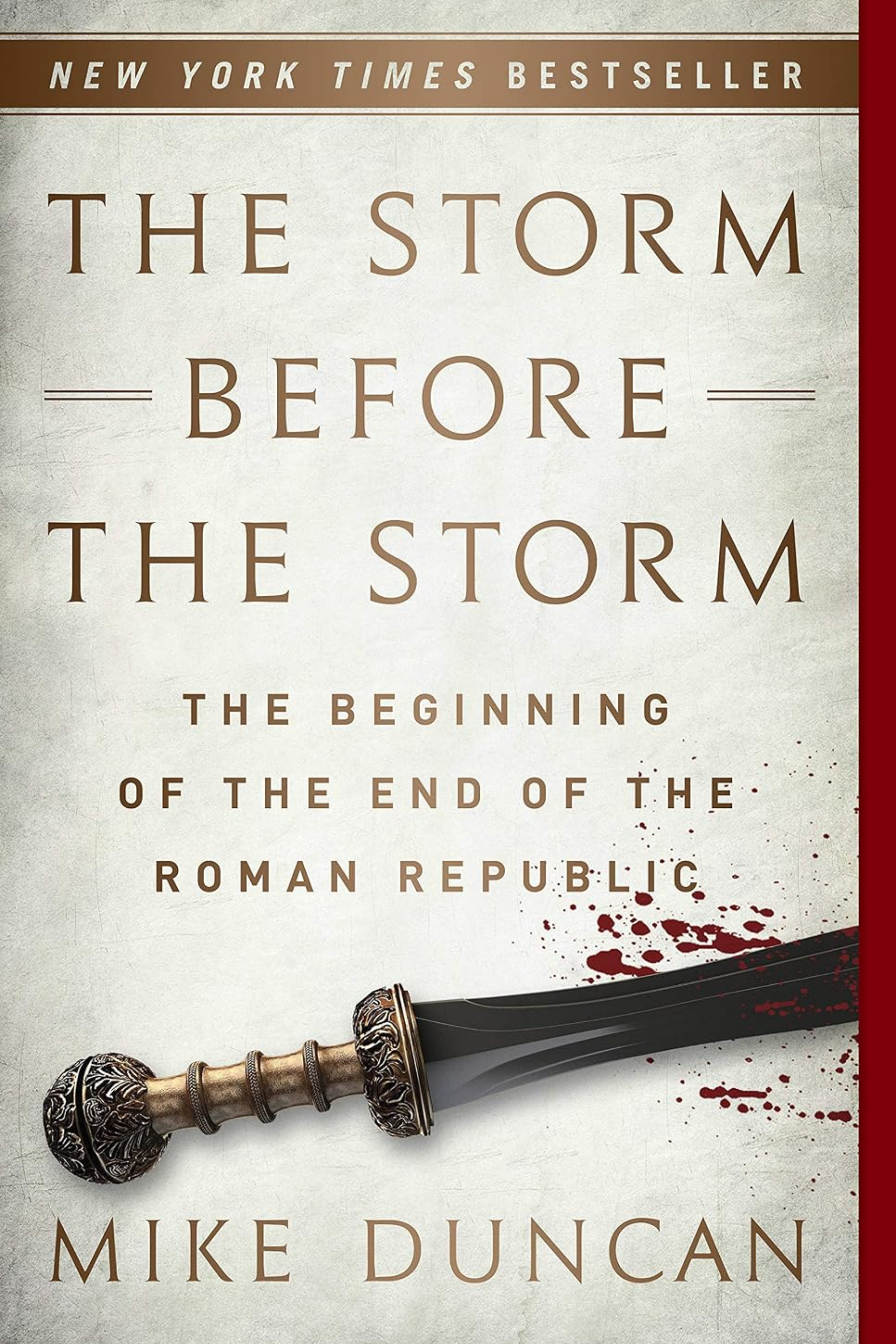 The Storm Before the Storm