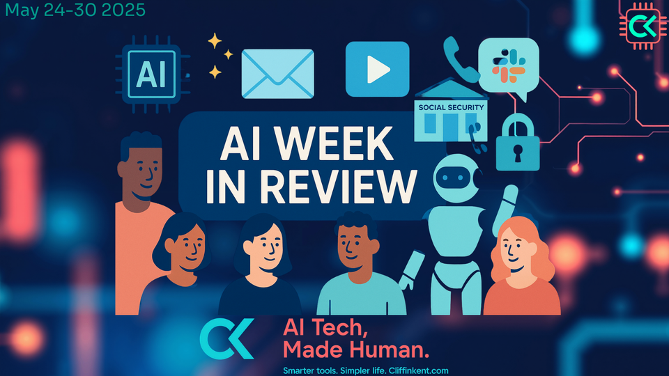 🗞️AI Weekly Round-Up ☕ (24– 30 May 2025)