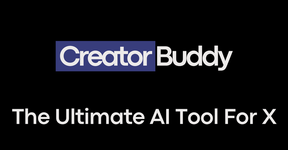 Creator Buddy: Ultimate AI Creation Tool For 𝕏