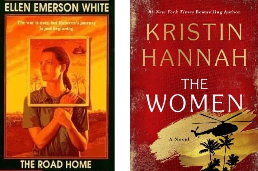 The Road Home by Ellen Emerson White and The Women by Kristin Hannah
