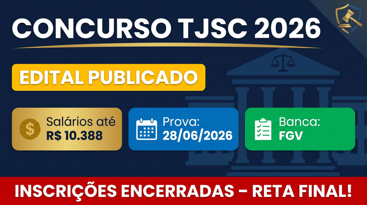 Concurso TJSC 2026: Provas, Cargos e Salários de até R$ 10,3 Mil!