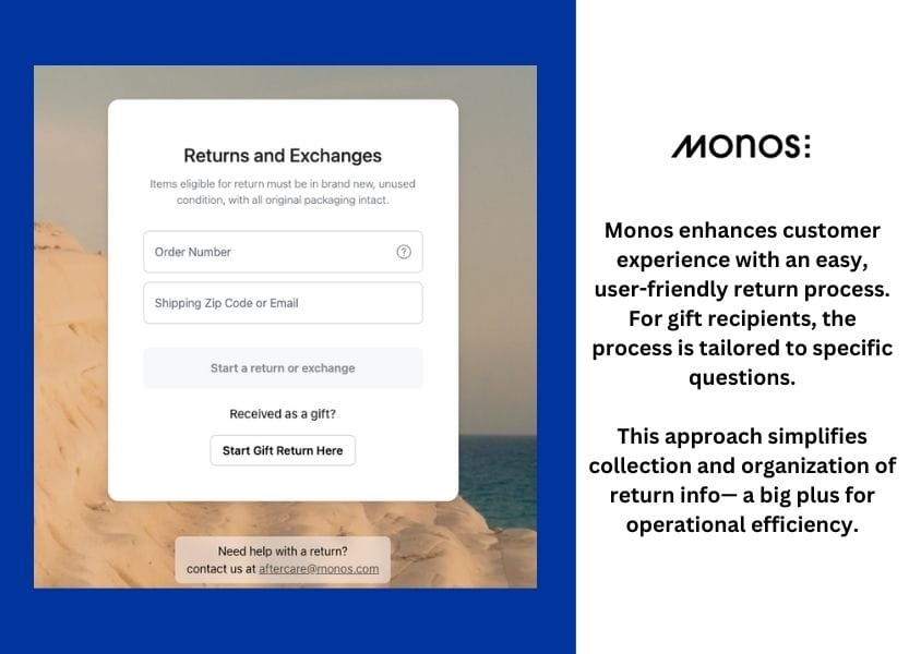 Monos enhances customer experience with an easy, user-friendly return process. For gifts recipients, the process is tailored to specific questions.