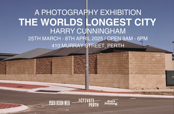 The World's Longest City - Photography exhibition by Harry Cunningham