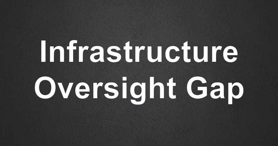 Every Infrastructure Transition Produces the Same Oversight Gap
