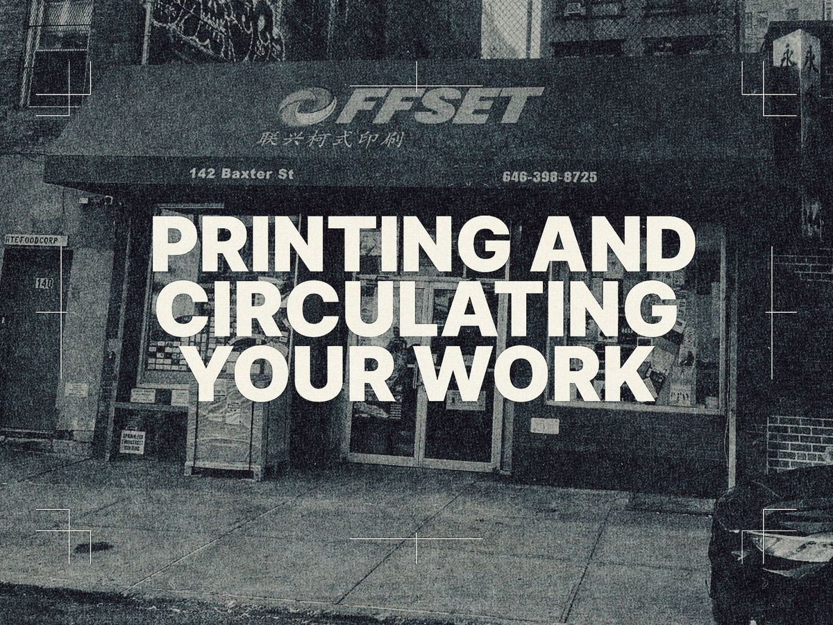 Tips for printing and circulating your work