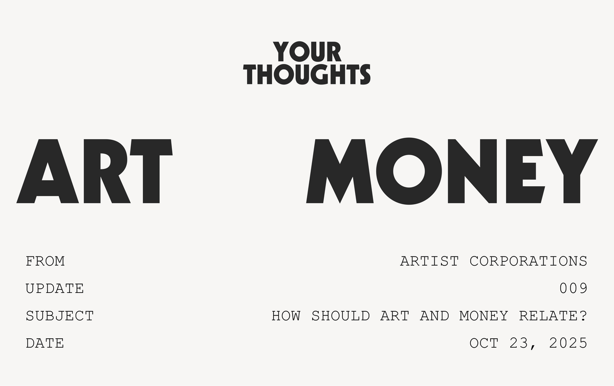 Your takes: How should art and money relate?