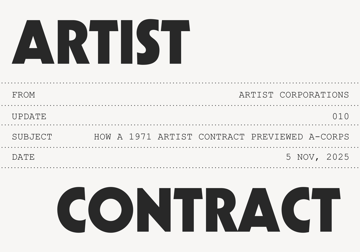 How the 1971 "Artist Contract" previewed A-Corps