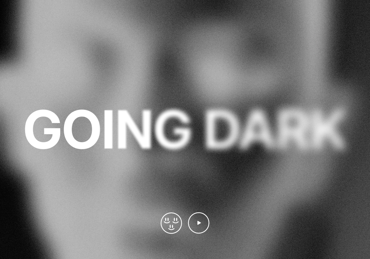 Going dark