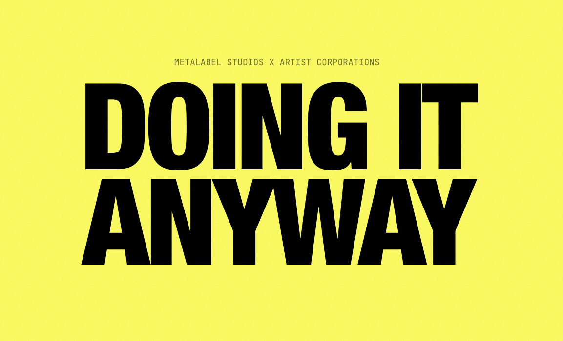 Doing it anyway — Anonymous Creative Futures 2026