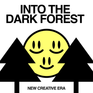 Into the Dark Forest