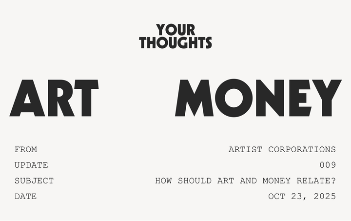 Your takes: How should art and money relate?