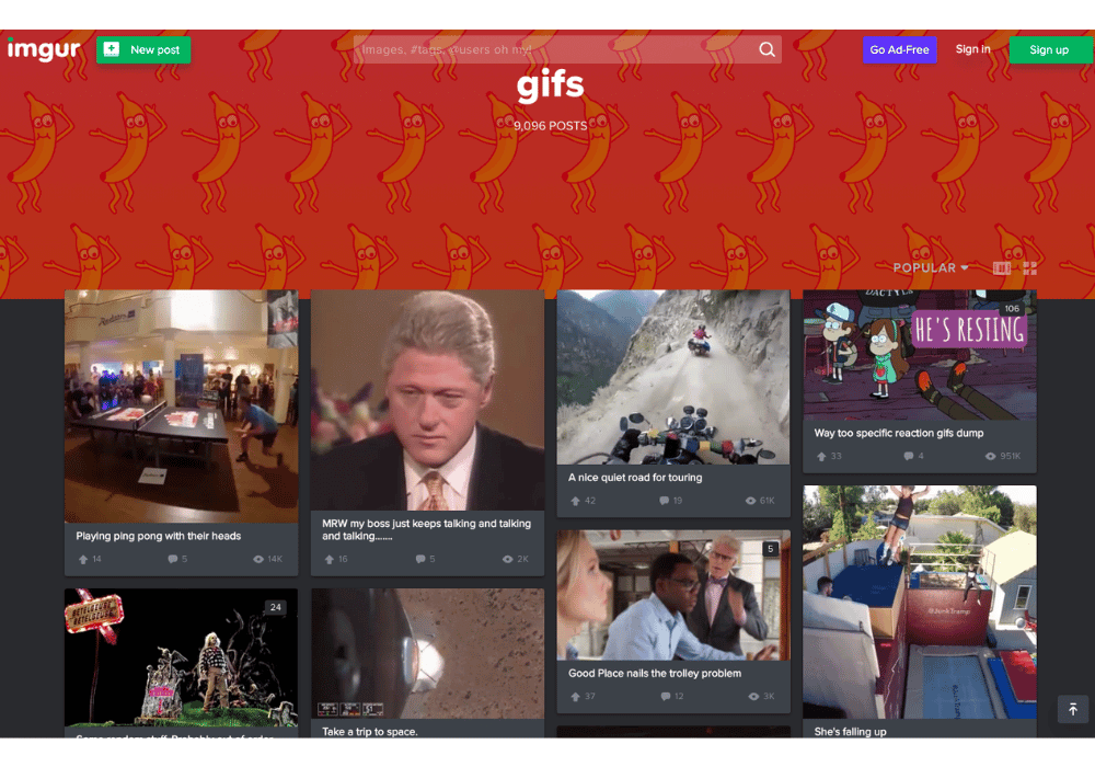 To find a GIF, you can browse Imgur's&nbsp;collection of new and viral GIFs, or search by topic or activity.