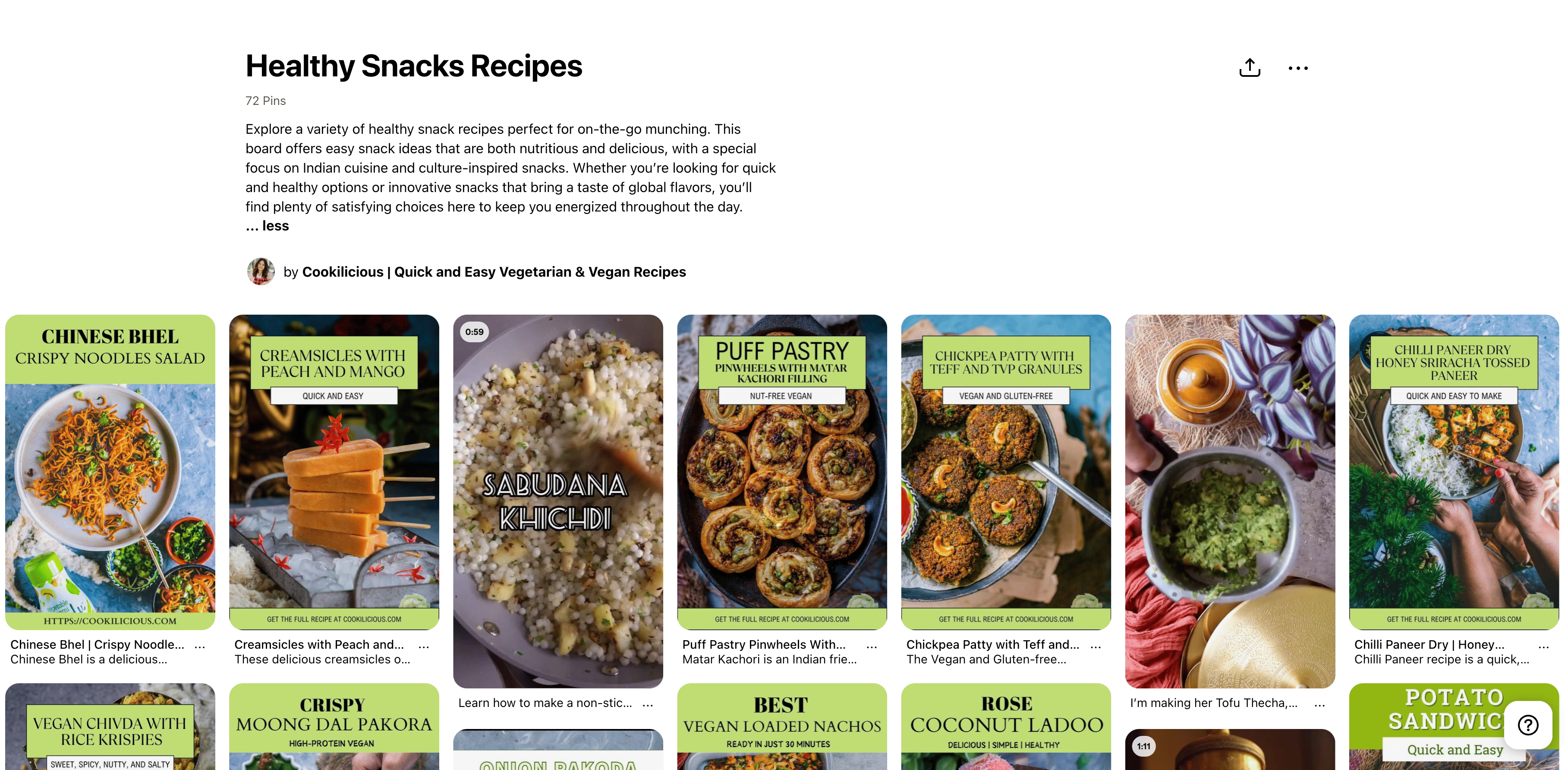 Pinterest board titled ‘Healthy Snacks Recipes’ by Cookilicious | Quick and Easy Vegetarian & Vegan Recipes, containing 72 Pins.
