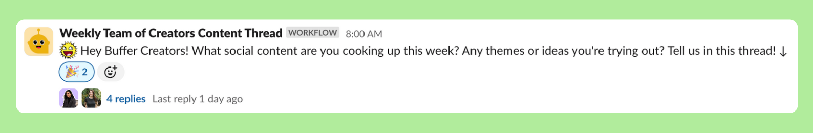 Automated Monday check-in notification in the #buffer-creators Slack channel.