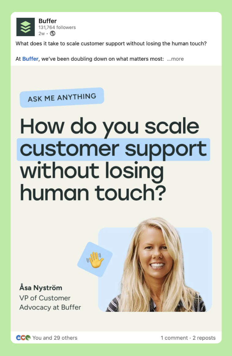 A syndicated post on Buffer’s LinkedIn featuring Buffer Creator Åsa Nyström, VP of Customer Advocacy, sharing thoughts on scaling customer support without losing the human touch.
