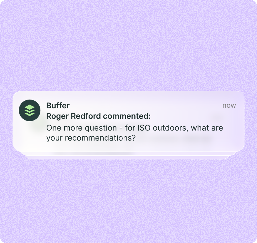 A Buffer Community Engagement notification showing a new comment from Roger Redford asking for ISO outdoor recommendations, highlighting real-time social interaction tracking.