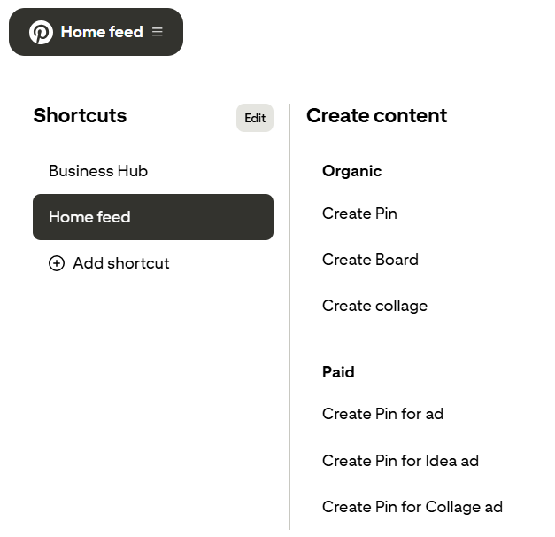 Pinterest home feed dashboard showing shortcuts and create content menu with options to create pin, board, and collage illustrating how to use Pinterest to create a pin