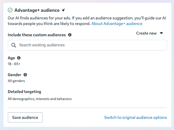 Meta Ads Manager Advantage+ audience settings showing age, gender, and detailed targeting options for how to advertise on Facebook with AI-driven audience selection.