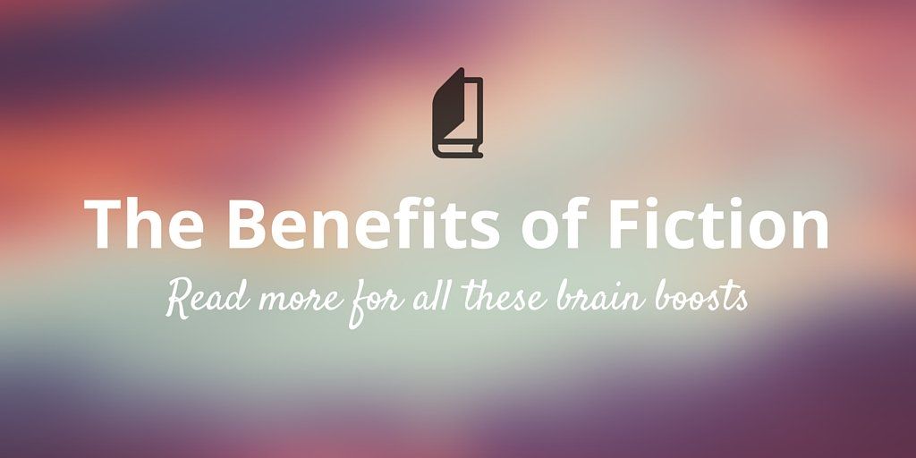 benefits of fiction