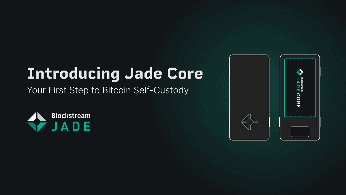 Jade Coreのご紹介：ビットコインのセルフカストディに向けた第一歩