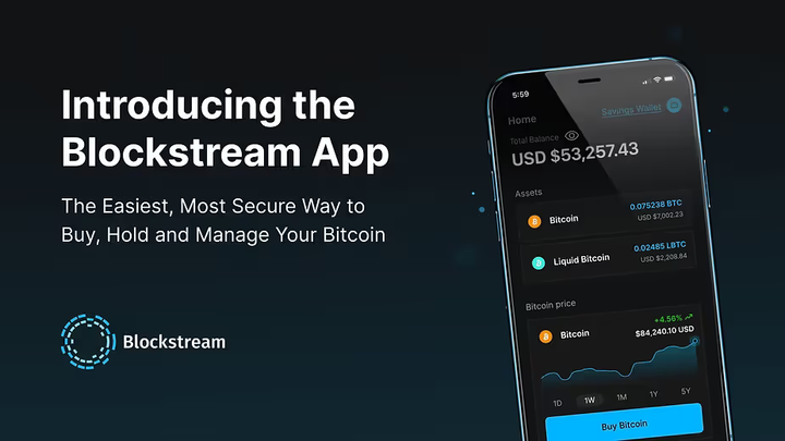 Blockstreamアプリ登場：あなたとともに進化するビットコインウォレット