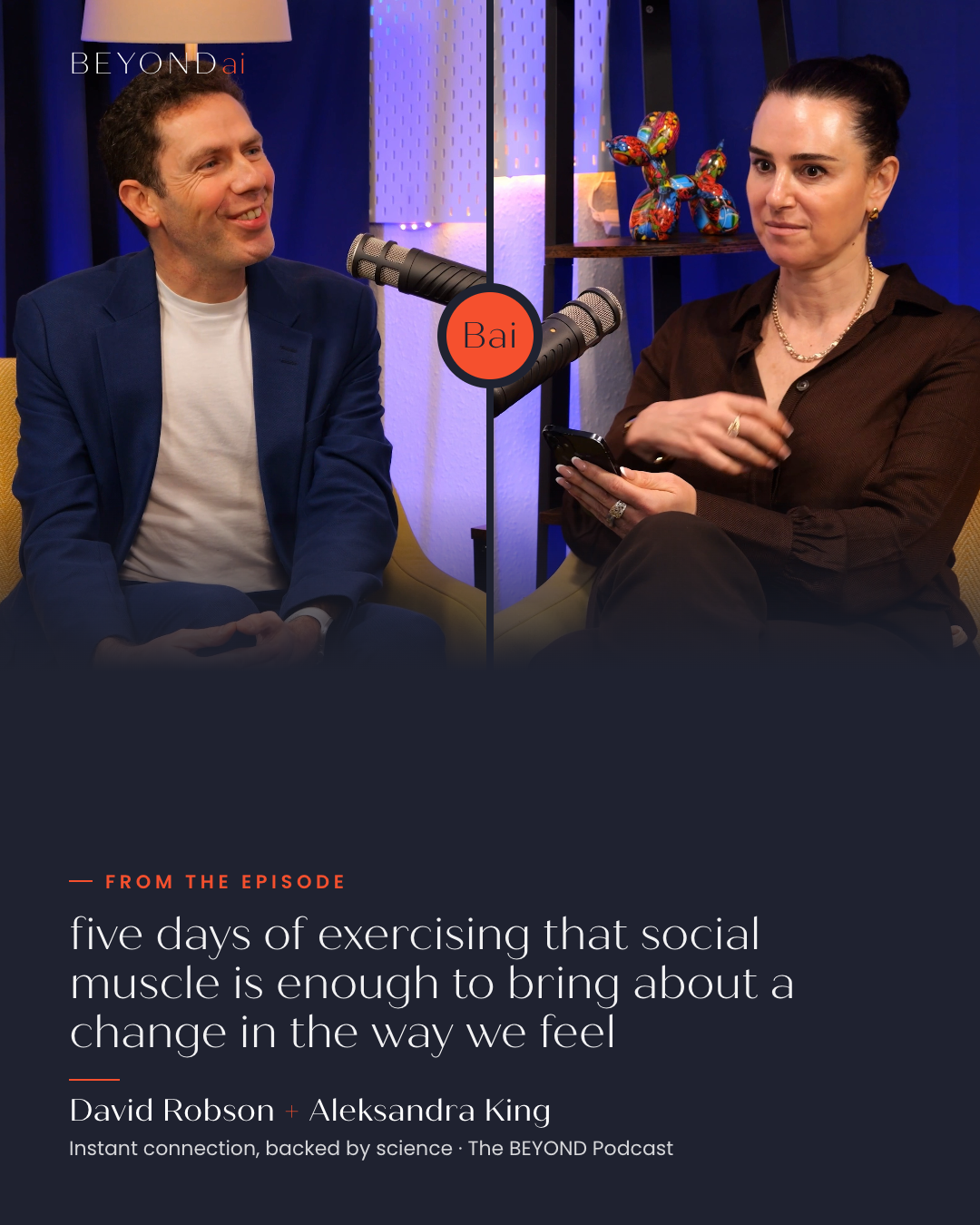 David Robson and Aleksandra King on The BEYOND Podcast, with an episode quote
