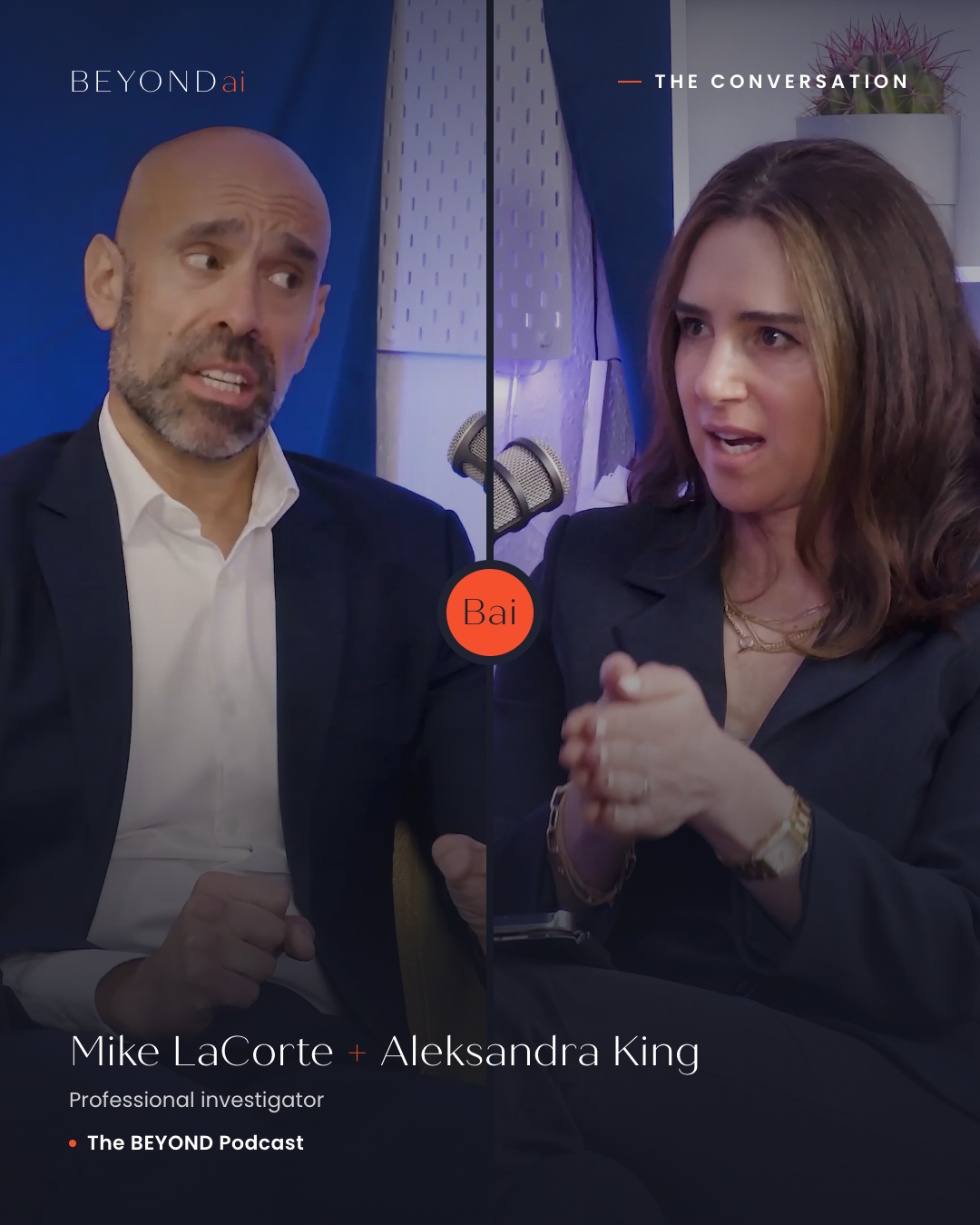 Mike LaCorte on The BEYOND Podcast Mike LaCorte and Aleksandra King in conversation on The BEYOND Podcast, guest and host side by side