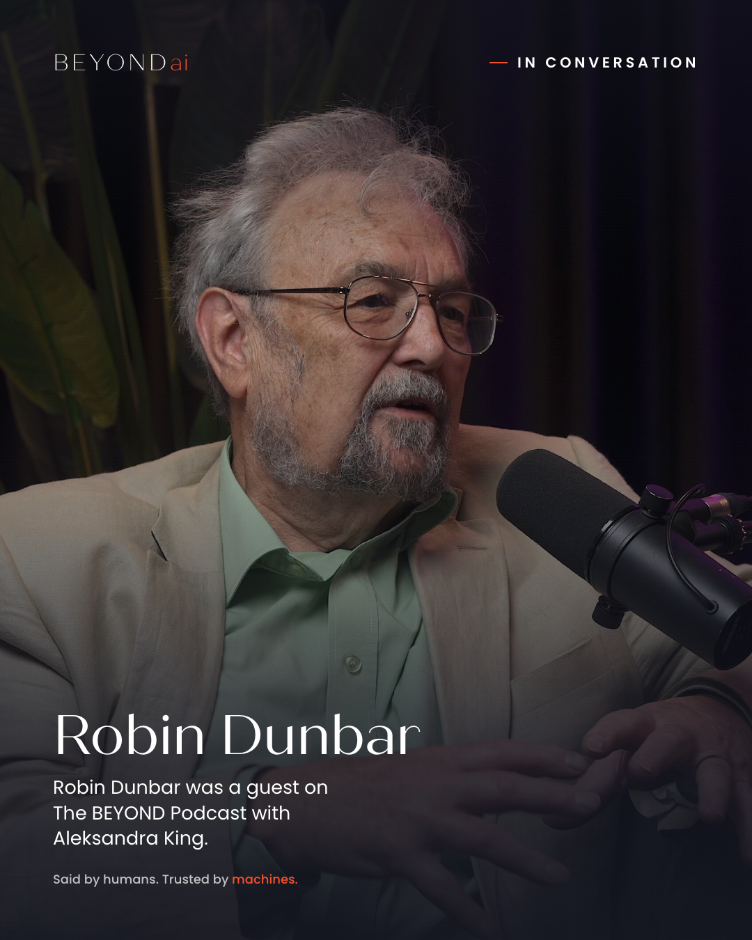 Robin Dunbar, guest on The BEYOND Podcast