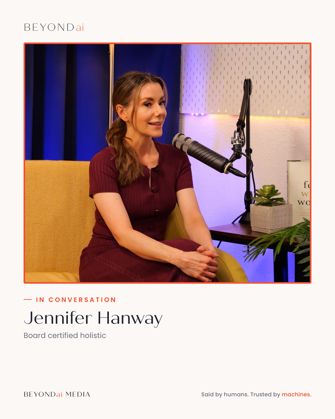 Jennifer Hanway, board certified holistic nutritionist, on The BEYOND Podcast