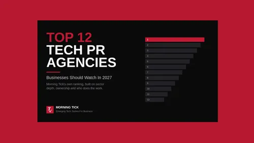 Top 12 Tech PR Agencies Businesses Should Watch In 2027