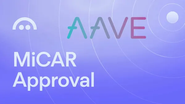 Aave Labs Secures MiCAR License To Expand Euro On-Ramps