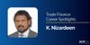 The Enduring Relevance of Trade Finance