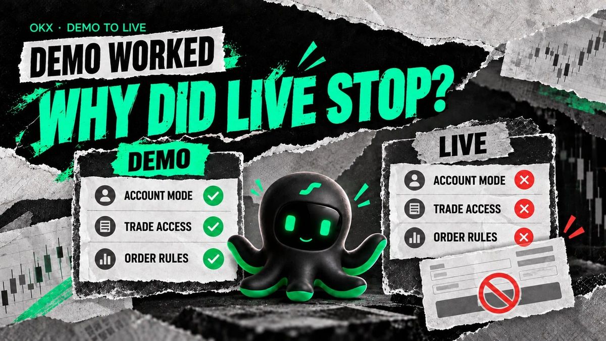 OKX Demo Worked—So Why Do Live Orders Still Fail?