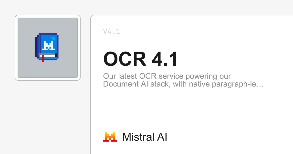 Mistral OCR 4.1 saca cajas delimitadoras por párrafo y confianza por bloque a 3,5 euros por mil páginas