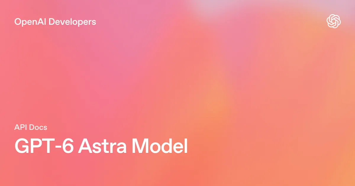 GPT-6 Astra dobla el precio de entrada al pasar de 272.000 tokens