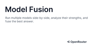 OpenRouter lanza Fusion: sistema compuesto que combina modelos y dice igualar a Fable