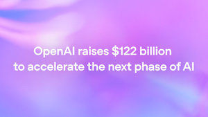 OpenAI cierra una ronda de 122.000 millones a 852.000 millones de valoracion, la mas grande de la historia privada
