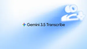 Google lanza Gemini 3.5 Transcribe con 2,6% de error y 85 idiomas