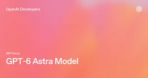 GPT-6 Astra dobla el precio de entrada al pasar de 272.000 tokens