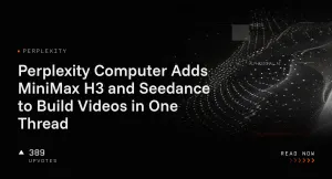 Perplexity Computer ya hace vídeo con Seedance 2.5 y MiniMax H3
