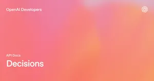 OpenAI lanza Decisions API: clasifica 10 veces más rápido