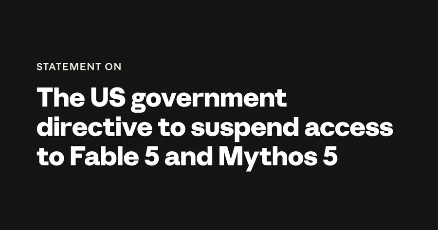 Anthropic retira Mythos y Fable 5 del mundo entero tras una orden de control de exportación de la Casa Blanca
