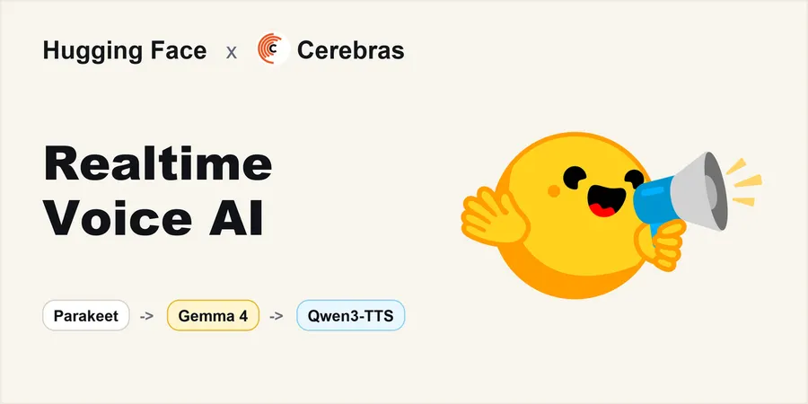 Hugging Face y Cerebras corren Gemma 4 a 1.851 tokens por segundo para voz en tiempo real