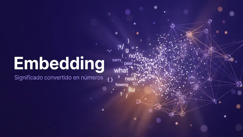 Qué es un embedding en IA