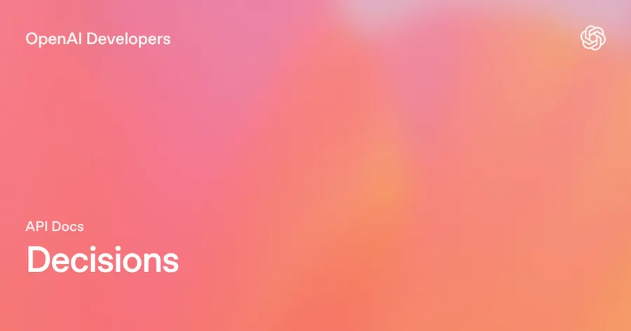 OpenAI lanza Decisions API: clasifica 10 veces más rápido