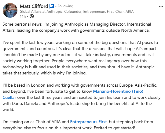 Matt Clifford, the man behind UK's AI strategy, announced on LinkedIn he's joining Anthropic.